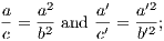 a-  a2    a′   a′2-
c = b2 and c′ = b′2;
