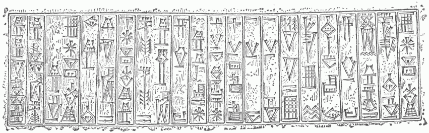 46.—CUNEIFORM INSCRIPTION. (ARCHAIC CHARACTERS.) (Perrot
and Chipiez.)