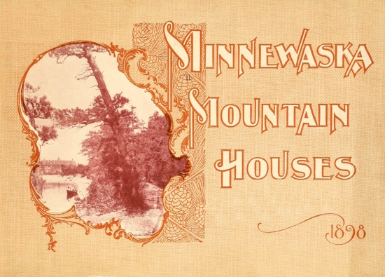 Cover: Minnewaska
Mountain
Houses
1898