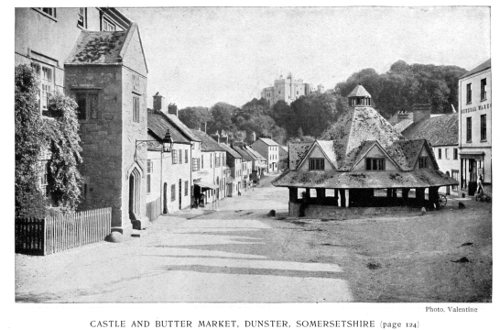 CASTLE AND BUTTER MARKET, DUNSTER, SOMERSETSHIRE