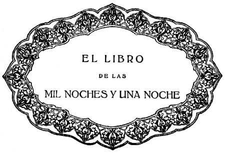 EL LIBRO DE LAS MIL NOCHES Y UNA NOCHE