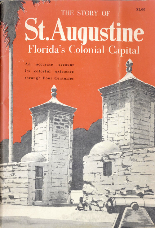 St. Augustine, Florida’s Colonial Capital