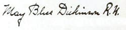 Signature of May Bliss Dickinson, R.N.